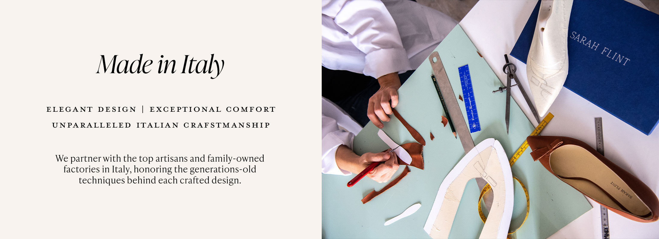 made in Italy. elegant design, exceptional comfort, unparalleled italian craftsmanship. we partner with the top artisans and family-owned factories in italy, honoring the generations-old techniques behind each crafted design.